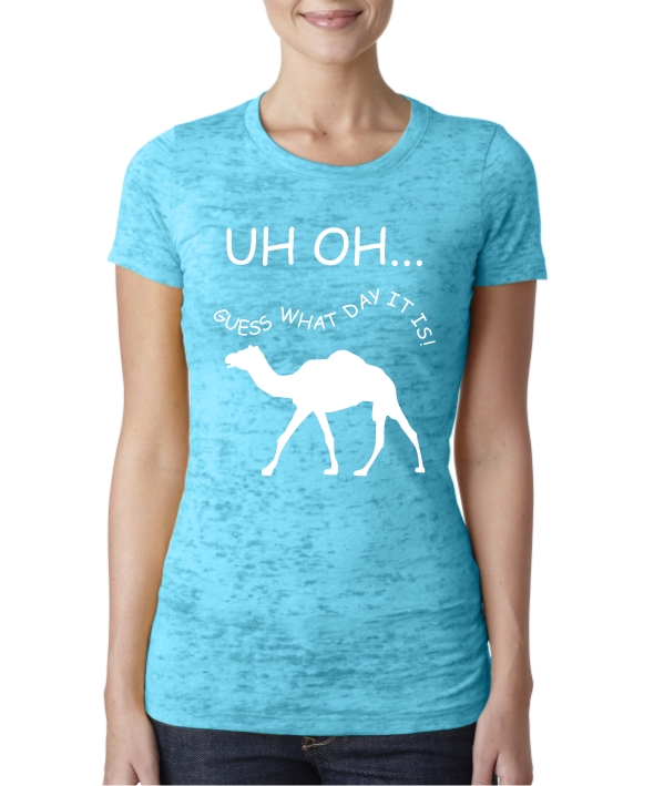 Hump Day Camel on Womens Tahiti Blue Shirt